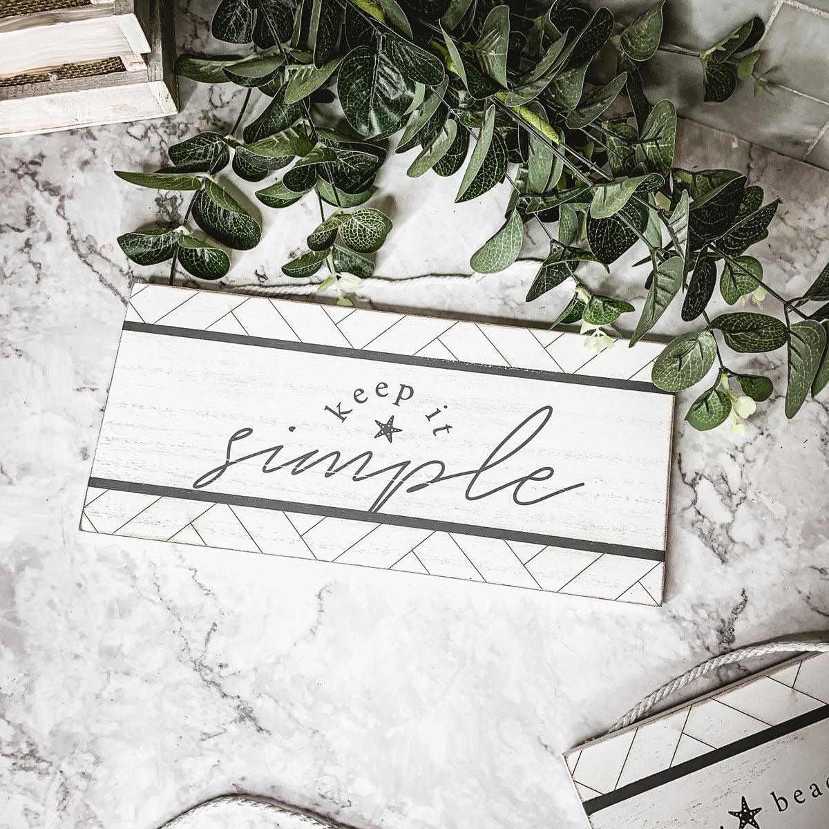 Keep It Simple Decorative Sign | Minimalist Home Décor Accent lifestyle product image